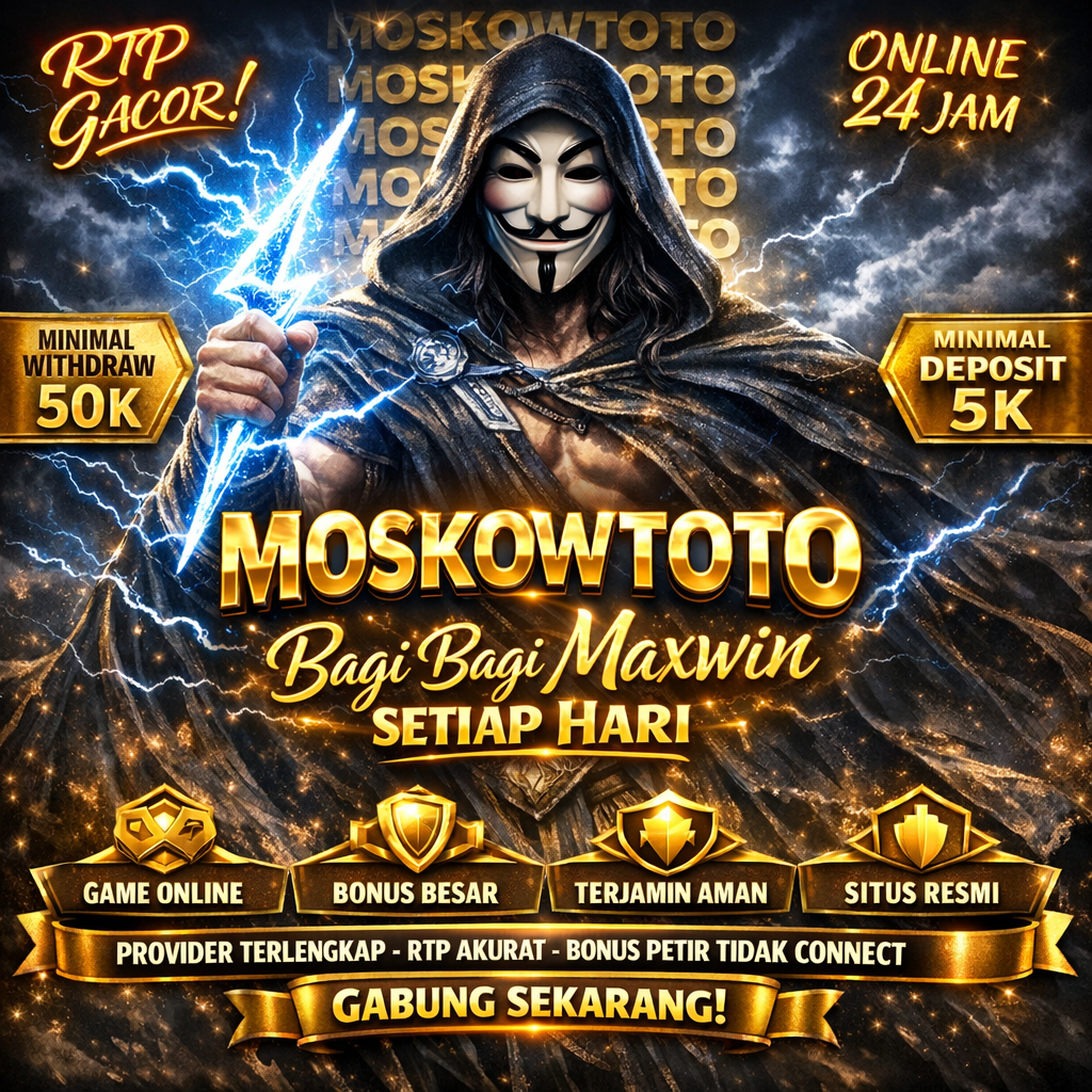 MOSKOWTOTO ⚡️ Situs Bandar Toto Macau dengan Periode Terlengkap